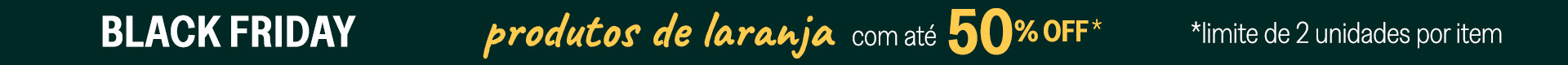 Black Friday 2025 - 2ª semana (Laranja)